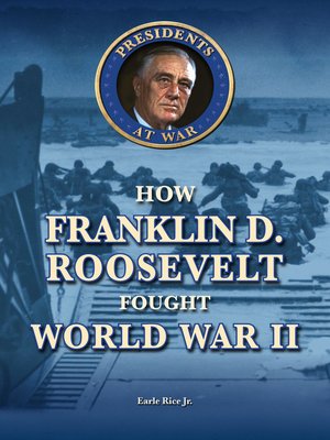 cover image of How Franklin D. Roosevelt Fought World War II